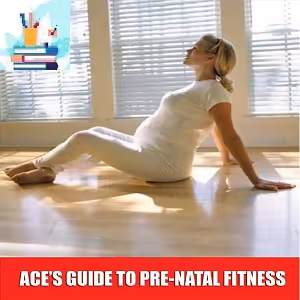 ACE's Guide to Pre-Natal Fitness Course-Video at 8€ - کتاب پزشکی بهار