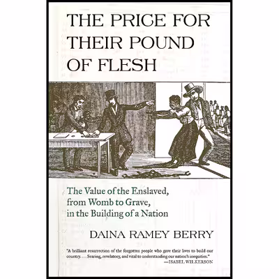 کتاب The Price for Their Pound of Flesh اثر Daina Ramey Berry انتشارات Beacon Press