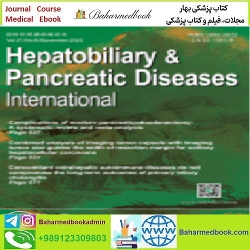 Hepatobiliary & Pancreatic Diseases International Volume 21 Issu