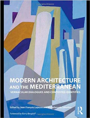  دانلود کتاب Modern Architecture and the Mediterranean - دانلود کتاب های دانشگاهی