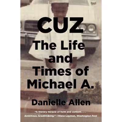 کتاب Cuz اثر Danielle S. Allen انتشارات Liveright