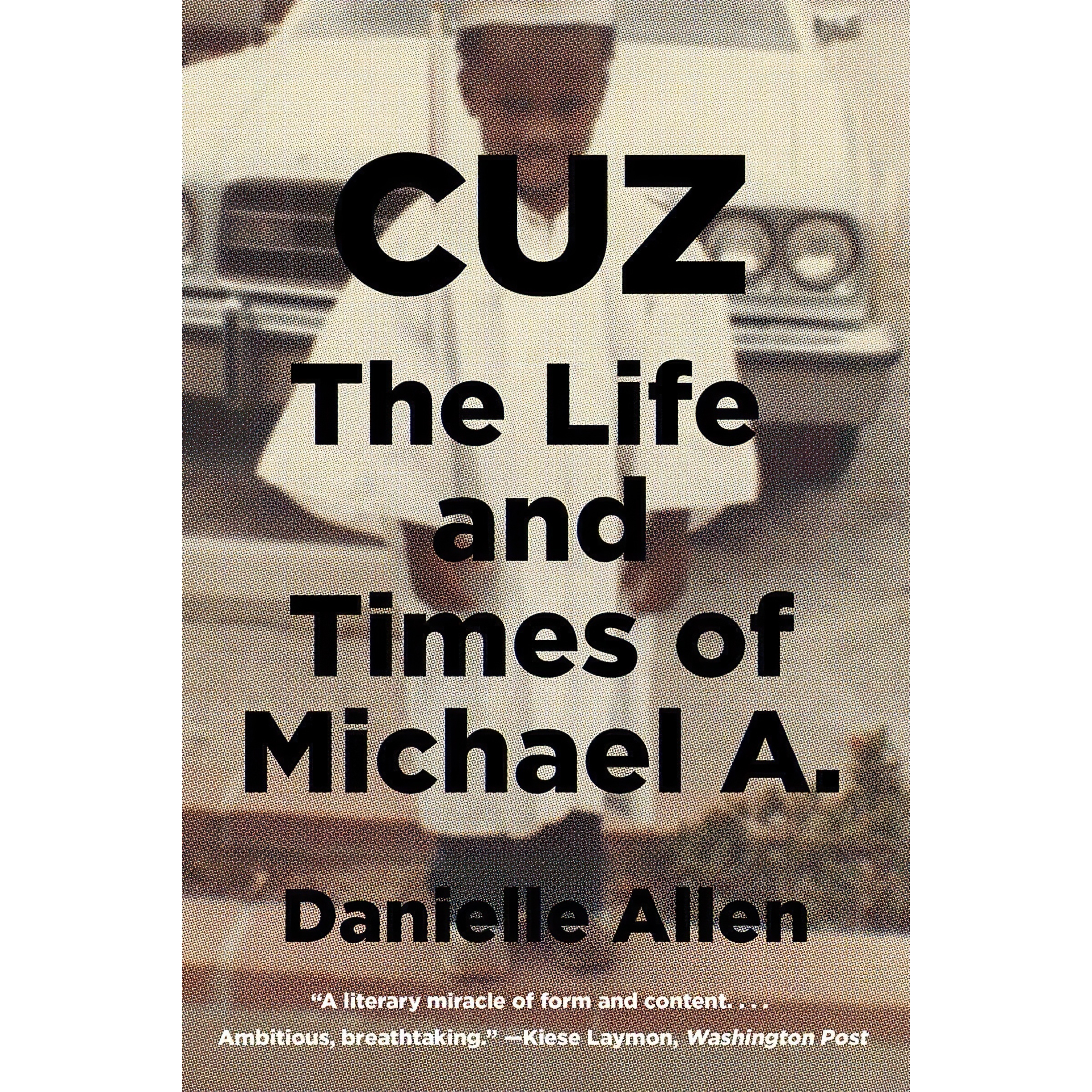 کتاب Cuz اثر Danielle S. Allen انتشارات Liveright