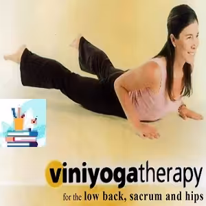 Viniyoga Therapy for Low Back and Sacrum and Hips Course-Video at 8€ - کتاب پزشکی بهار