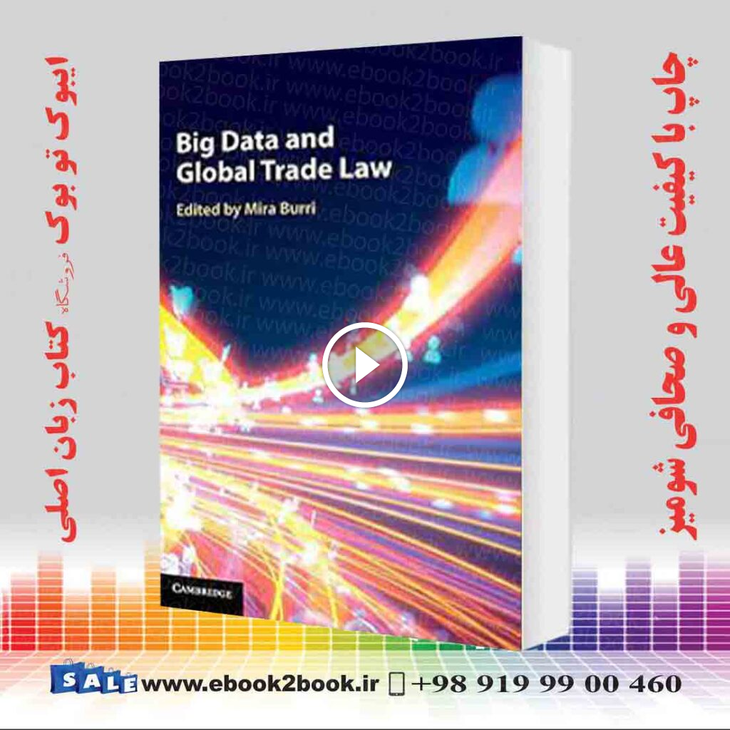 Big Data and Global Trade Law