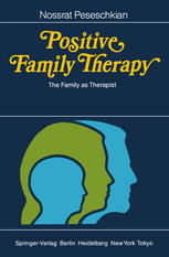 خرید و دانلود نسخه کامل کتاب Positive Family Therapy: The Family as Therapist - PDF