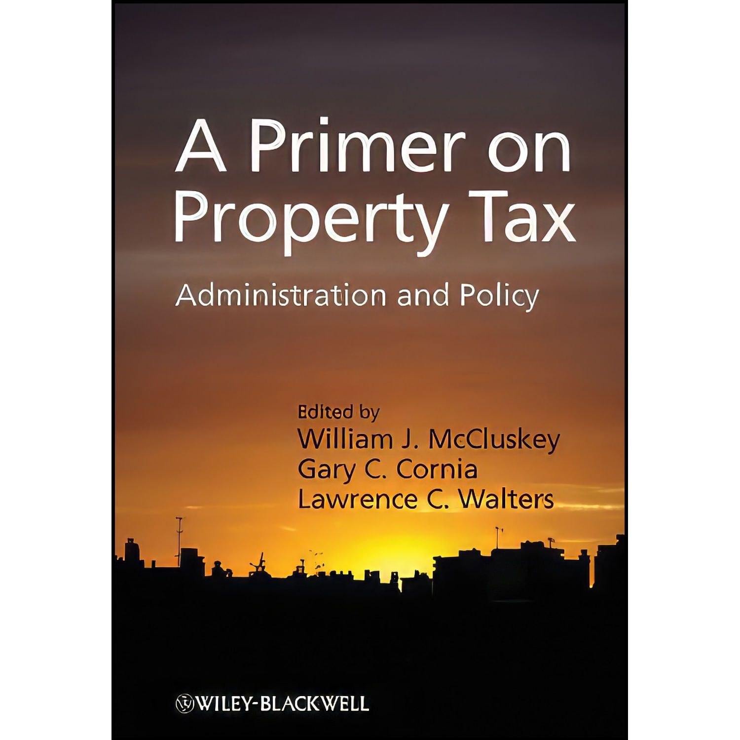 کتاب زبان اصلی A Primer on Property Tax اثر جمعی از نویسندگان