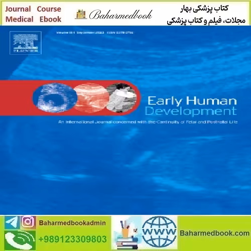 Early Human Development Volume 149 to 151 2020 TRUE P