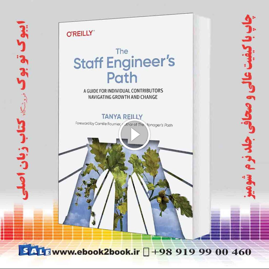 The Staff Engineer’s Path
