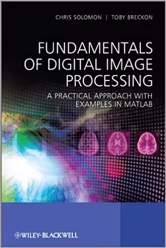󾕇 دانلود کتاب Fundamentals Of Digital Image Processing - A Practical Approach With Examples In Matlab, 2011 - دانلود کتاب های دانشگاهی