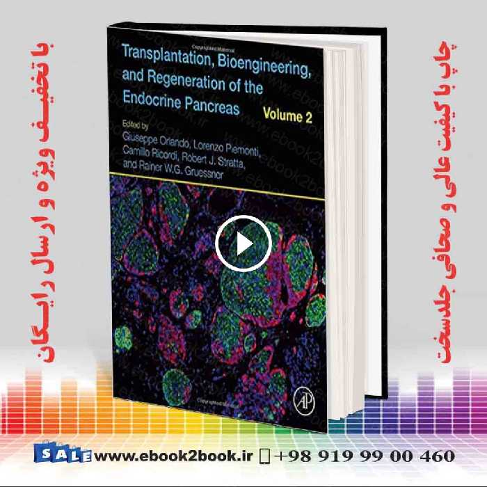 Transplantation Bioengineering and Regeneration of the Endocrine Pancreas: Volume 2