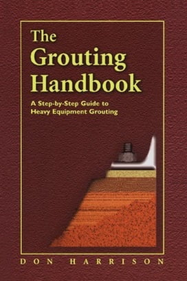 󾕇 دانلود کتاب Harrison D. M., The Grouting Handbook A Step-by-Step Guide, 2013 - دانلود کتاب های دانشگاهی
