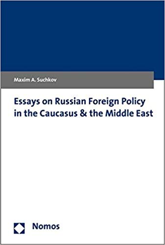 خرید و دانلود نسخه کامل کتاب Essays on Russian Foreign Policy in the Caucasus &amp; the Middle East