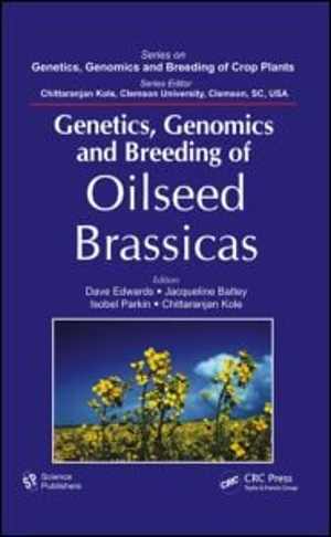 [PDF] دانلود کتاب Genetics, Genomics And Breeding Of Oilseed Brassicas, 2011