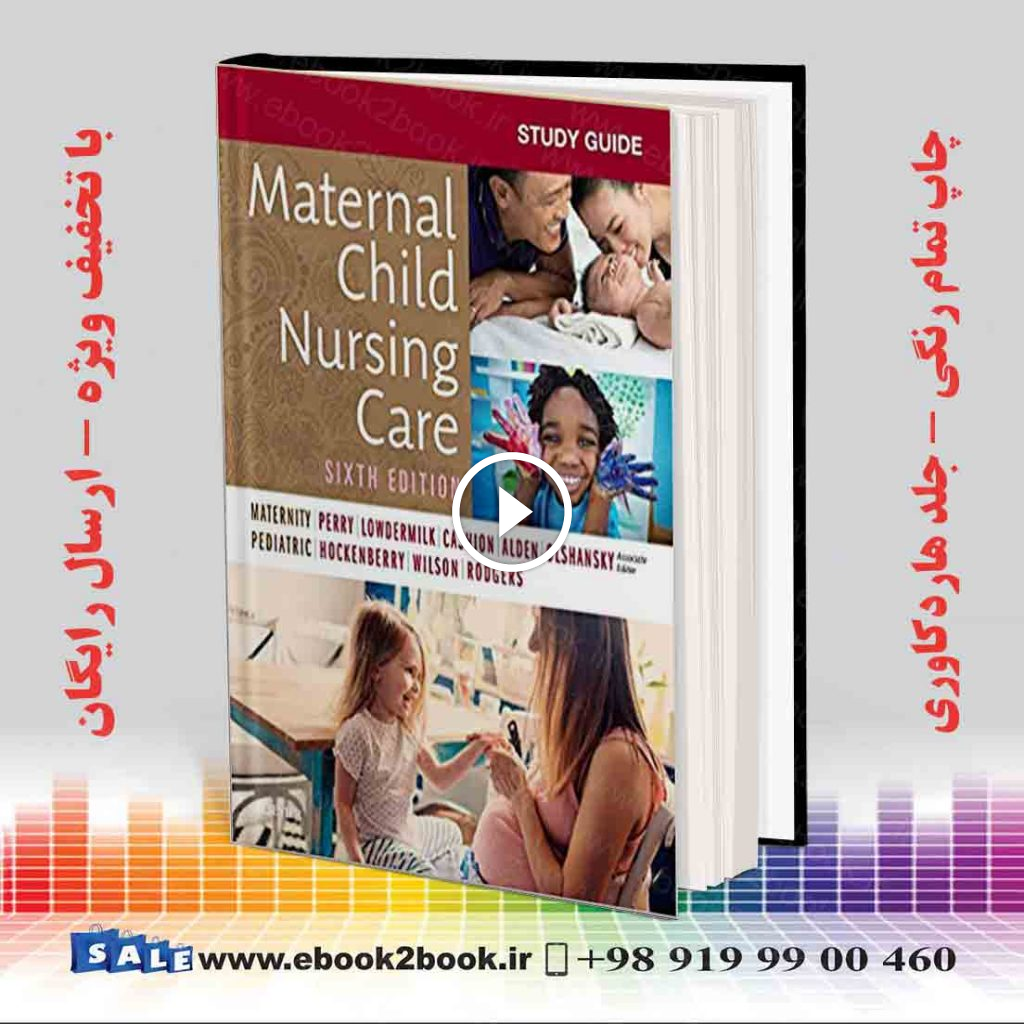 Study Guide for Maternal Child Nursing Care 6th Edition