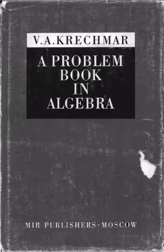 خرید و دانلود نسخه کامل کتاب A Problem Book in Algebra