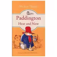 کتاب Paddington Here And Now (پدینگتون اینجا و اکنون) اثر مایکل باند