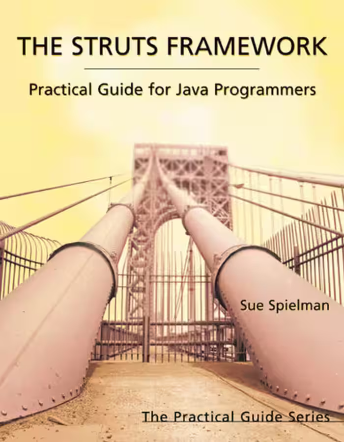 خرید و دانلود نسخه کامل کتاب The Struts Framework: Practical Guide for Java Programmers (The Practical Guides)