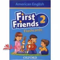 فلش کارت FIRST FRIEND 2 FLASHCARDS - فروشگاه کتاب اشراق
