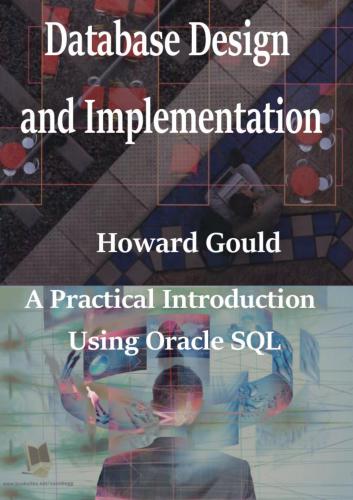 خرید و دانلود نسخه کامل کتاب Database Design and Implementation A Practical Introduction Using Oracle SQL