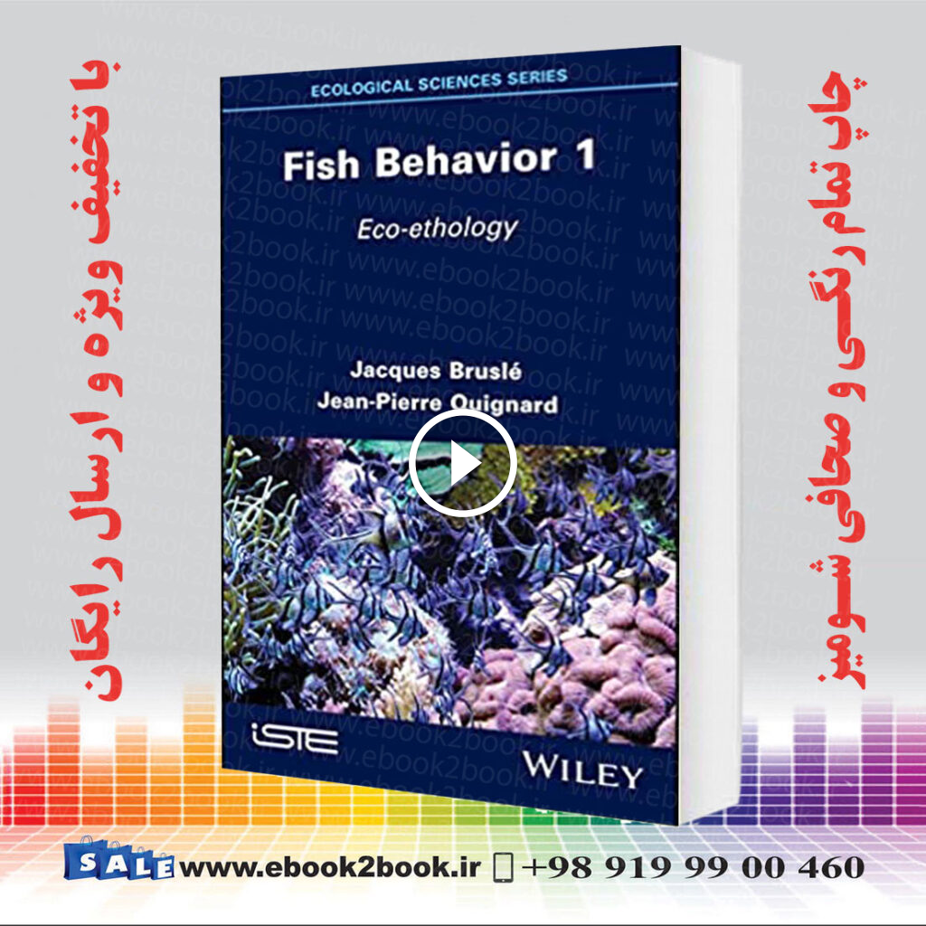 Fish Behavior 1 : Eco-ethology