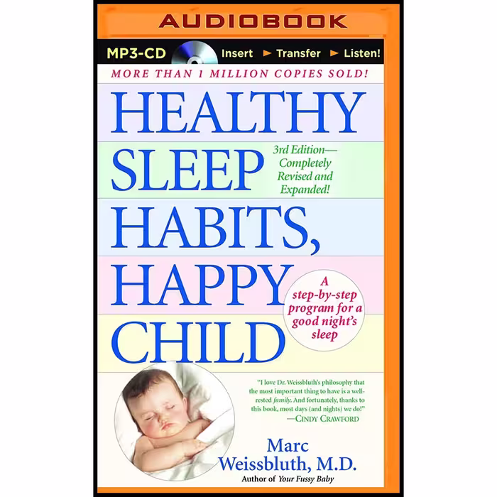 کتاب Healthy Sleep Habits, Happy Child اثر MD Marc Weissbluth and Paul Mantell انتشارات Brilliance