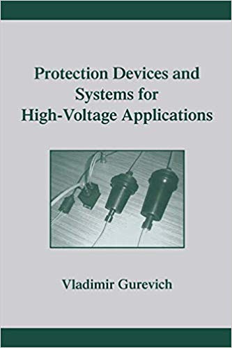  دانلود کتاب Protection Devices And Systems For Highvoltage Applications, 2003 - دانلود کتاب های دانشگاهی