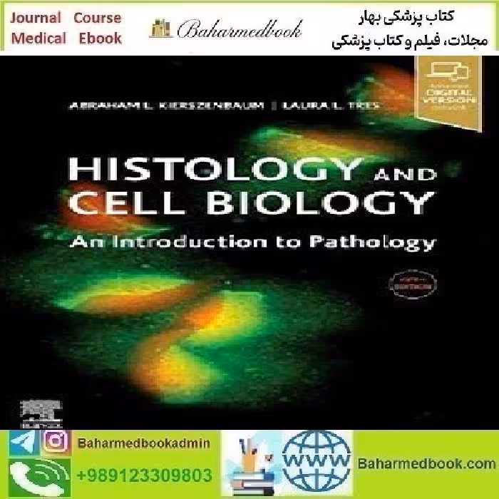 Histology and Cell Biology An Introduction to Pathology 2020