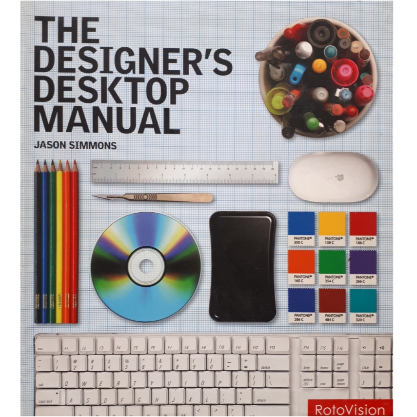 كتاب The Designers Desktop Manual اثر جمعي از نويسندگان انتشارات Rotovision