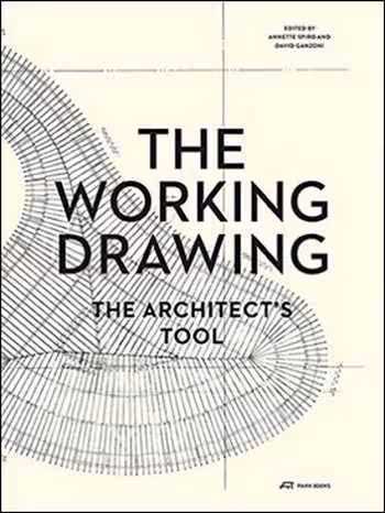 󾕇 دانلود کتاب The Working Drawing The Architects Tool - دانلود کتاب های دانشگاهی