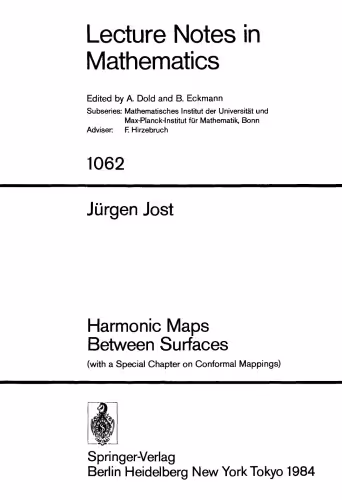 خرید و دانلود نسخه کامل کتاب Harmonic Maps Between Surfaces: (With a Special Chapter on Conformal Mappings)