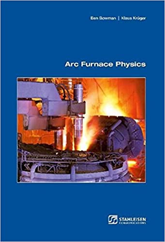 خرید و دانلود نسخه کامل کتاب Arc Furnace Physics - Pdf