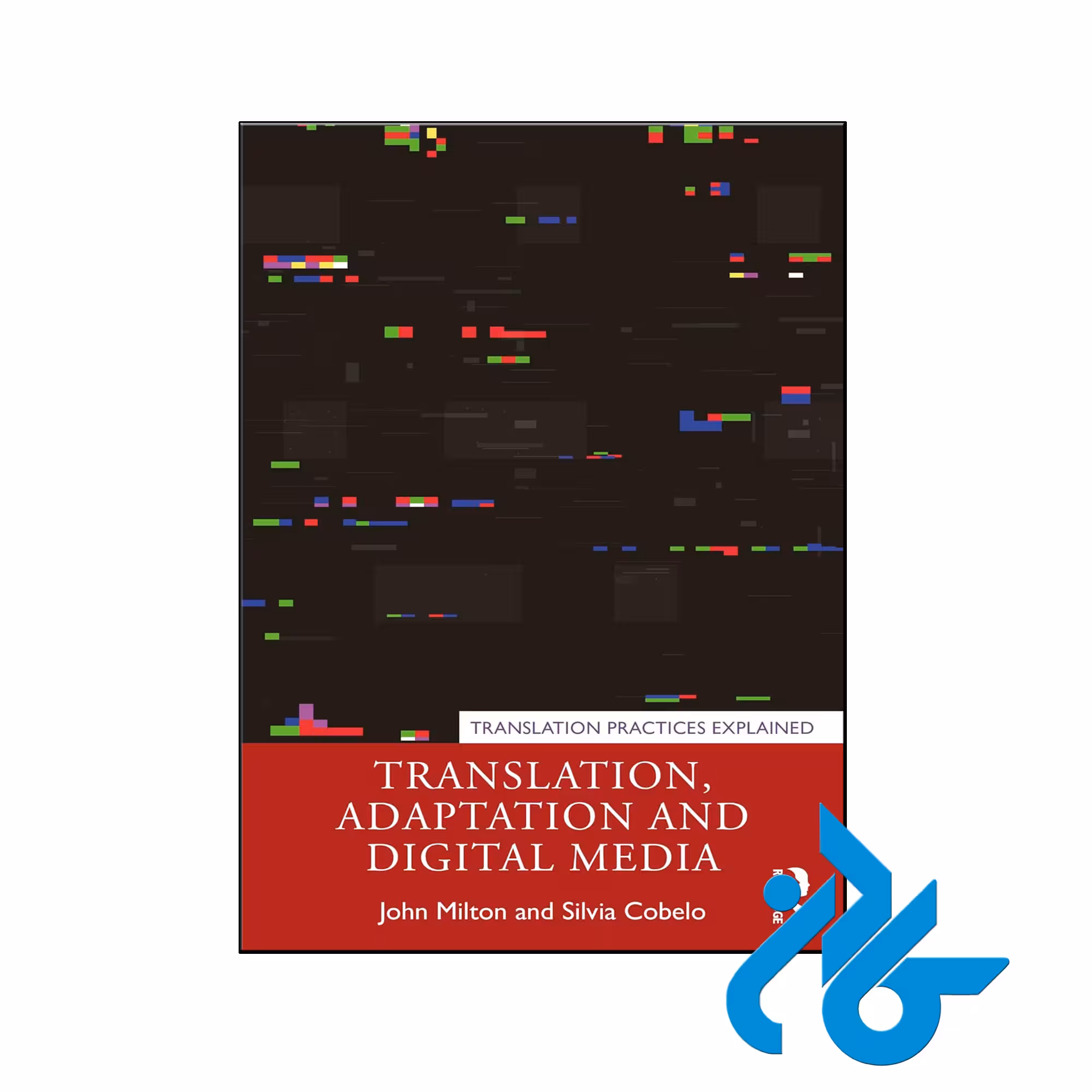 خرید و قیمت کتاب Translation Adaptation and Digital Media
