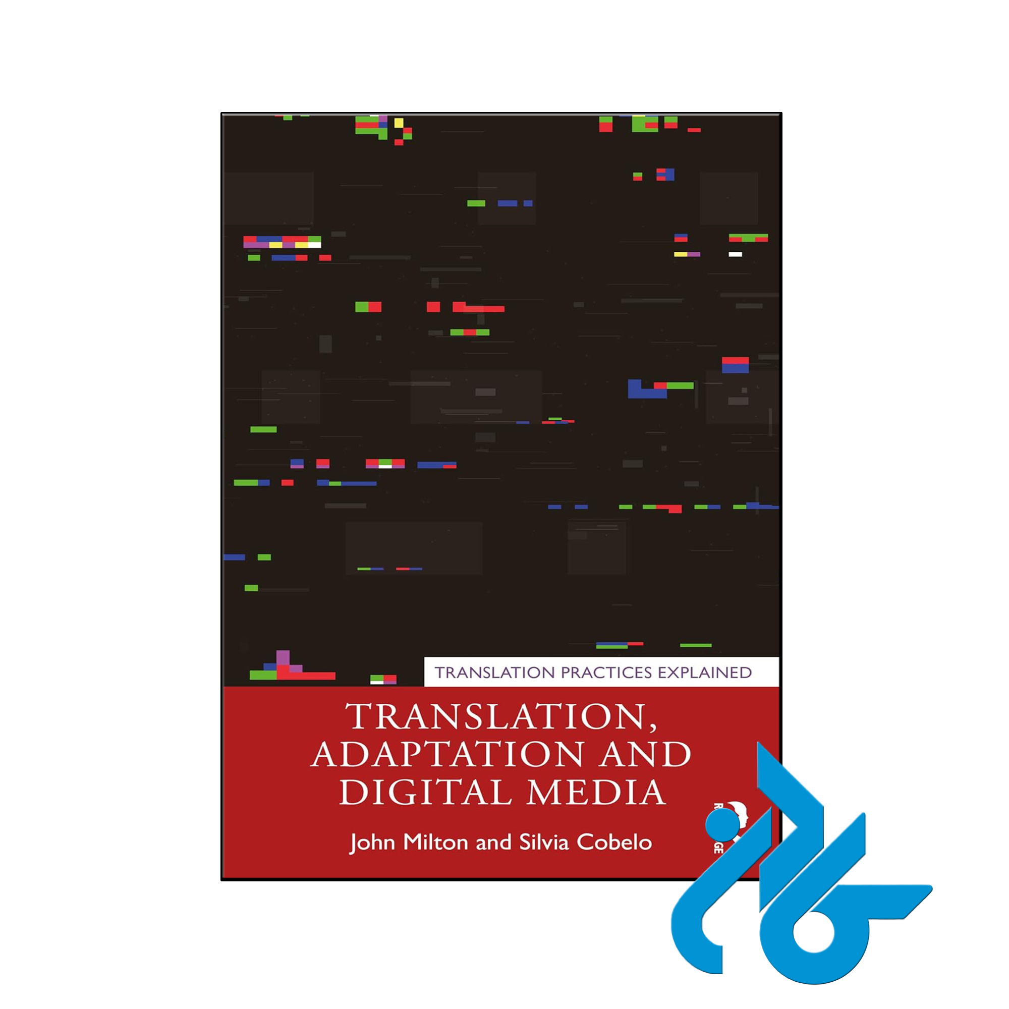 خرید و قیمت کتاب Translation Adaptation and Digital Media