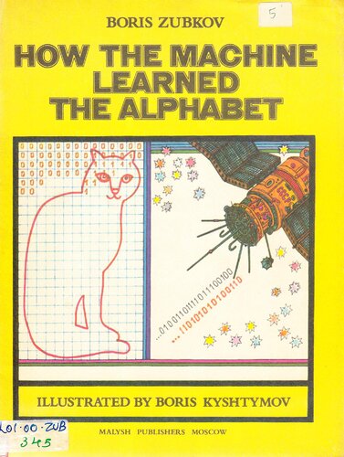 خرید و دانلود نسخه کامل کتاب How the Machine Learned the Alphabet