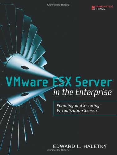خرید و دانلود نسخه کامل کتاب VMware ESX Server in the Enterprise: Planning and Securing Virtualization Servers