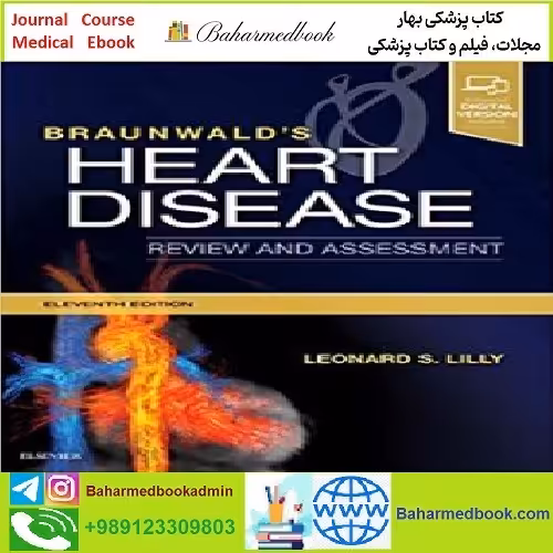 Braunwald's Heart Disease Review and Assessment TRUE PDF