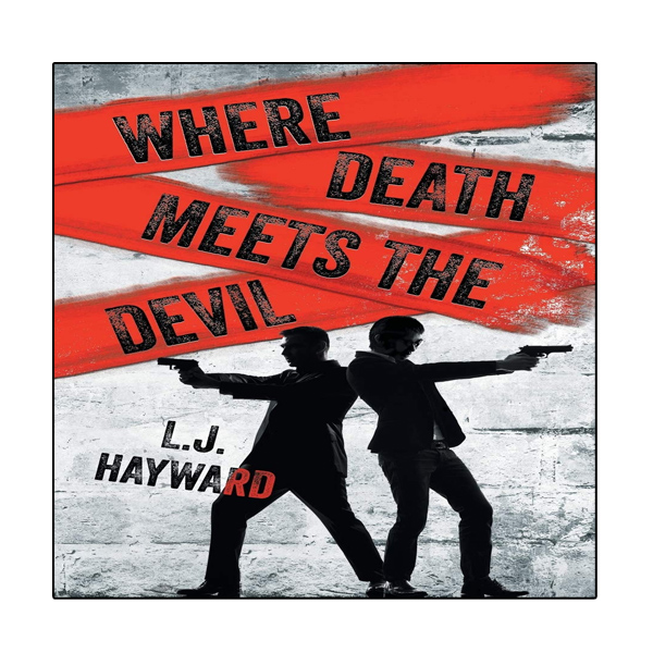 کتاب Where Death Meets the Devil اثر LJ Hayward انتشارات نبض دانش
