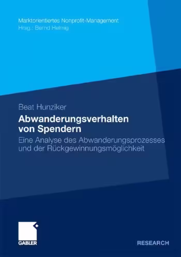 خرید و دانلود نسخه کامل کتاب Abwanderungsverhalten von Spendern: Eine Analyse des Abwanderungsprozesses und der Ruckgewinnungsmoglichkeit