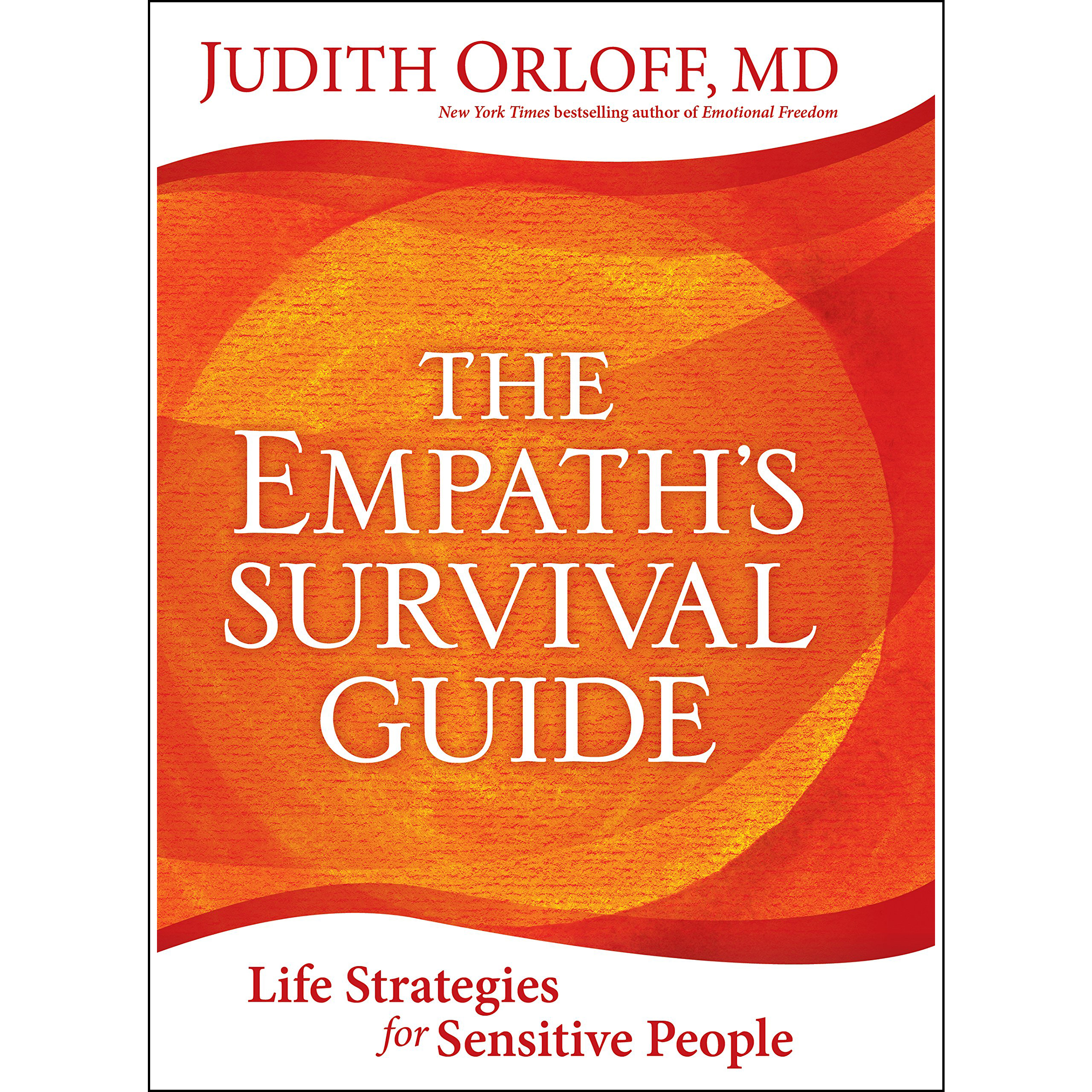 کتاب The Empath's Survival Guide اثر Judith Orloff انتشارات Sounds True, Inc
