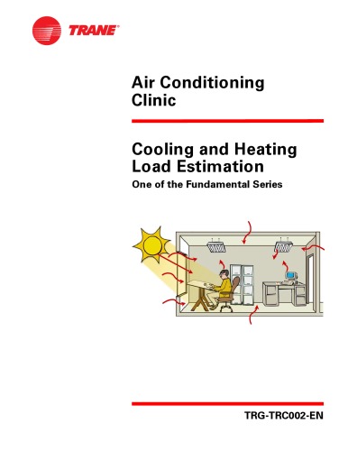  دانلود کتاب Air Conditioning Clinic Cooling And Heating Load Estimation One Of The Fundamental Series Trg-Trc002-En, 2000 - دانلود کتاب های دانشگاهی