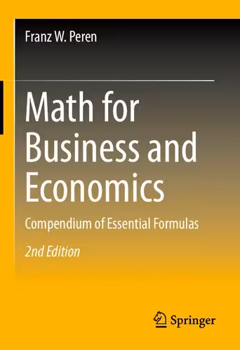 خرید و دانلود نسخه کامل کتاب Math for Business and Economics: Compendium of Essential Formulas