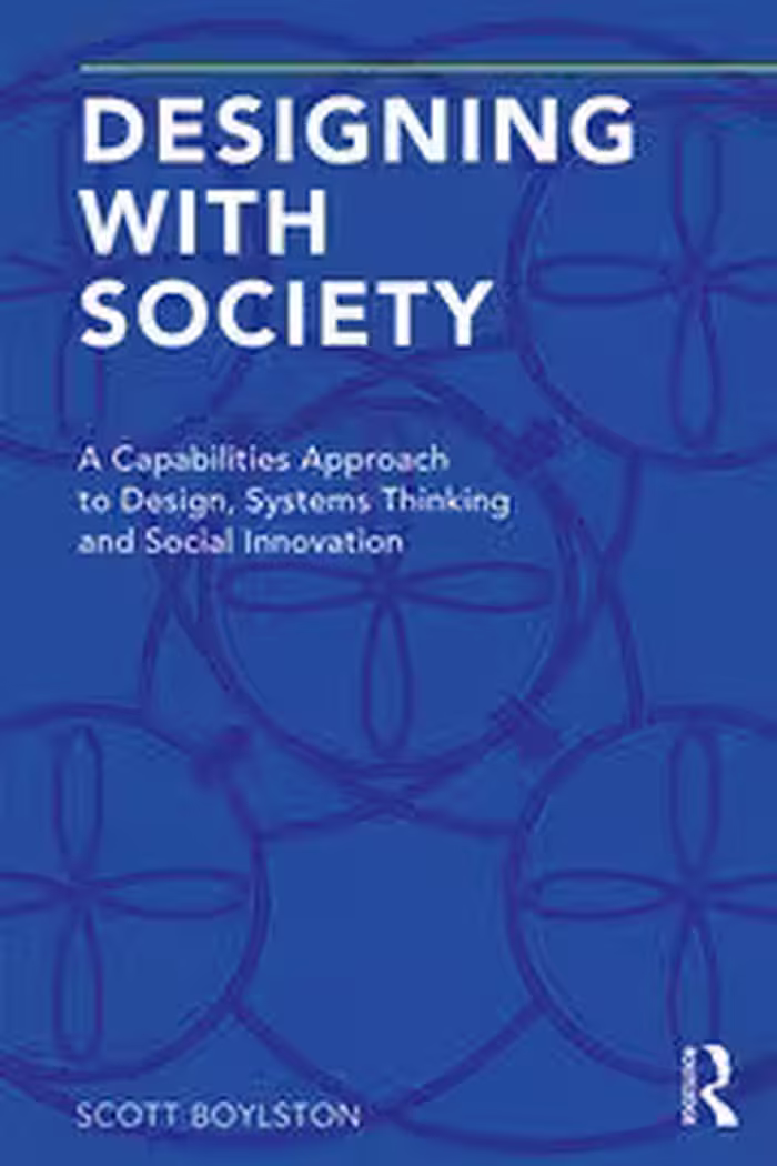 خرید و دانلود نسخه کامل کتاب Designing with Society A Capabilities Approach to Design, Systems Thinking and Social Innovation - Pdf