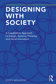 خرید و دانلود نسخه کامل کتاب Designing with Society A Capabilities Approach to Design, Systems Thinking and Social Innovation - Pdf