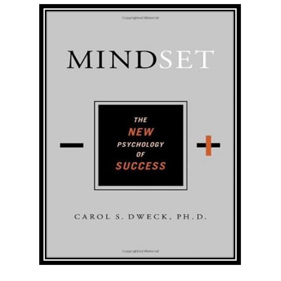 کتاب Mindset اثر Carol S. Dweck انتشارات مؤلفین طلایی