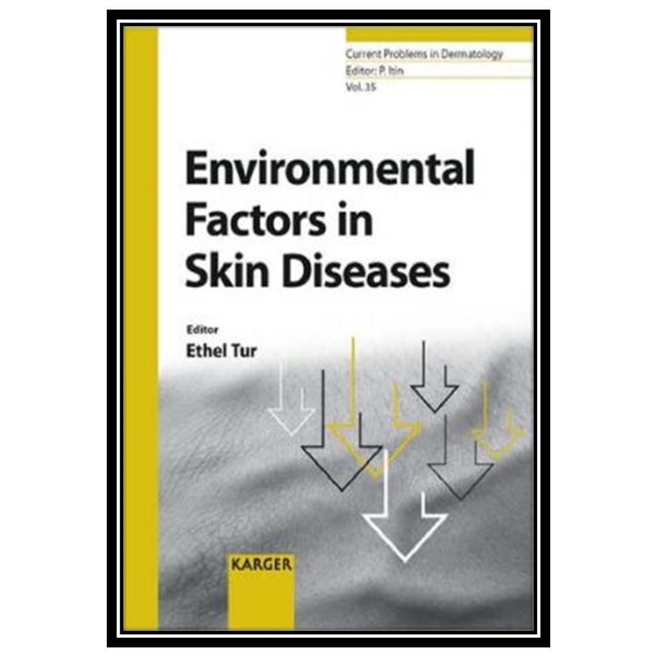 کتاب Environmental Factors in Skin Disease اثر جمعی از نویسندگان انتشارات مؤلفین طلایی