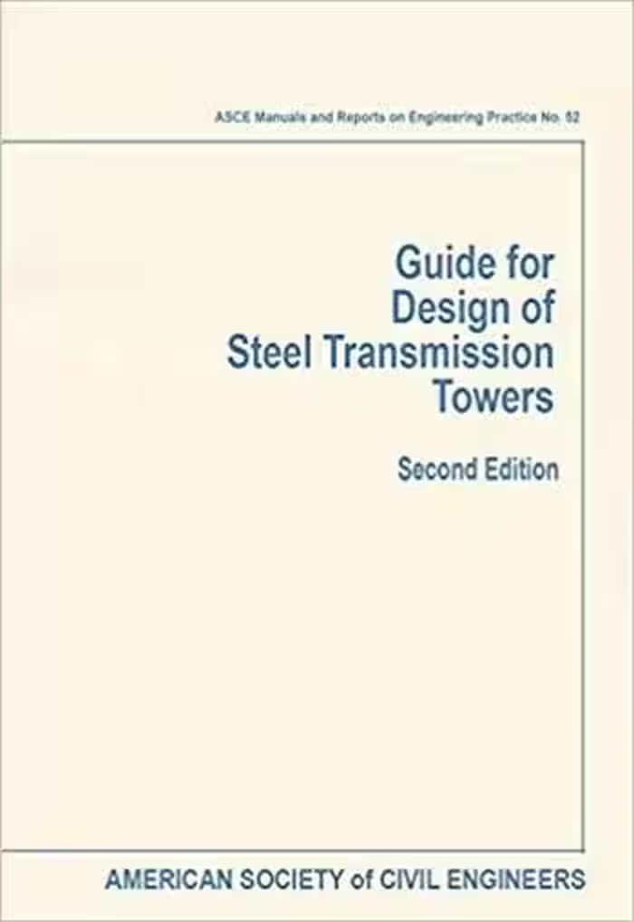 󾕇 دانلود کتاب ASCE, Guide for Design of Steel Transmission Towers, 2nd ed, 1988 - دانلود کتاب های دانشگاهی