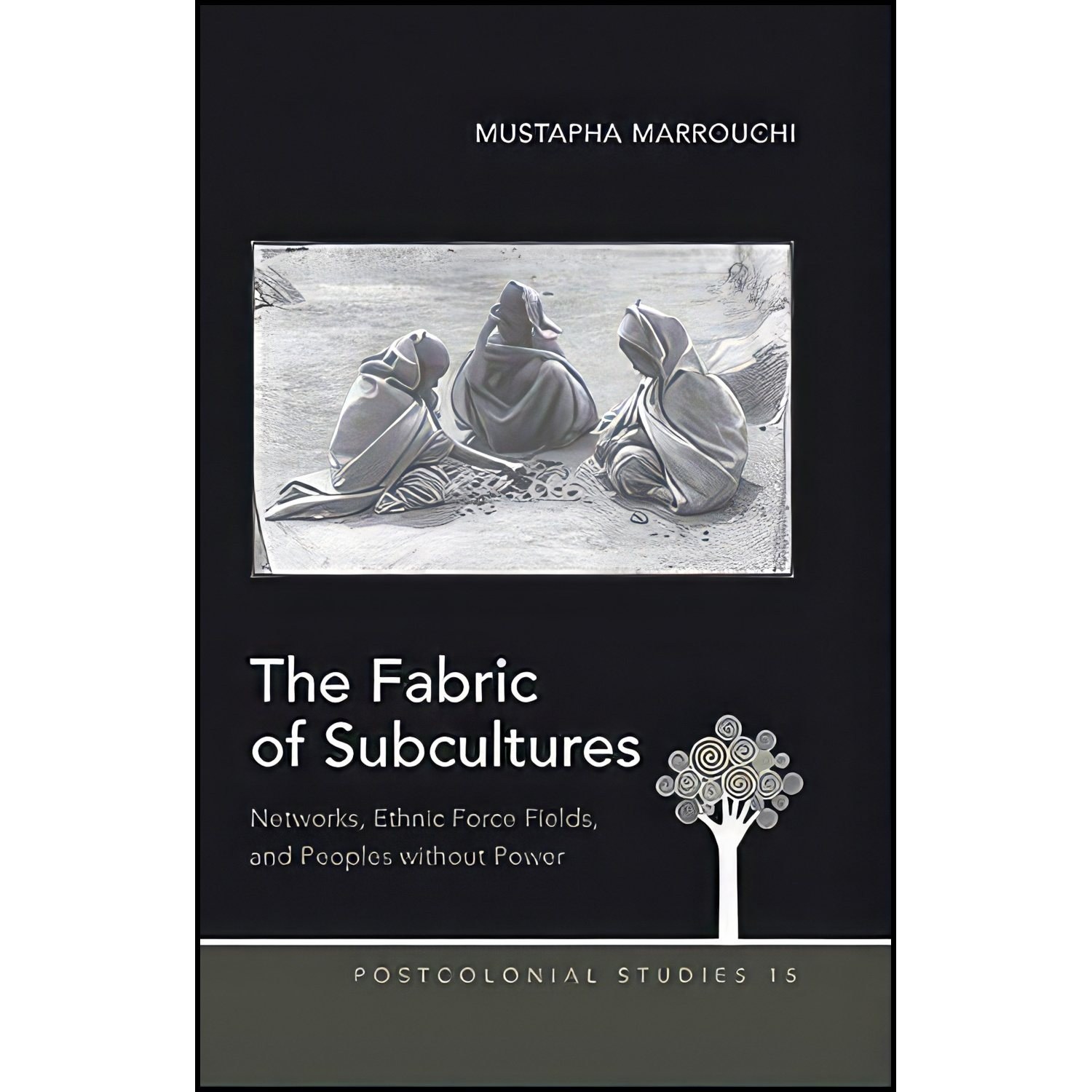 کتاب زبان اصلی The Fabric of Subcultures اثر Mustapha Marrouchi