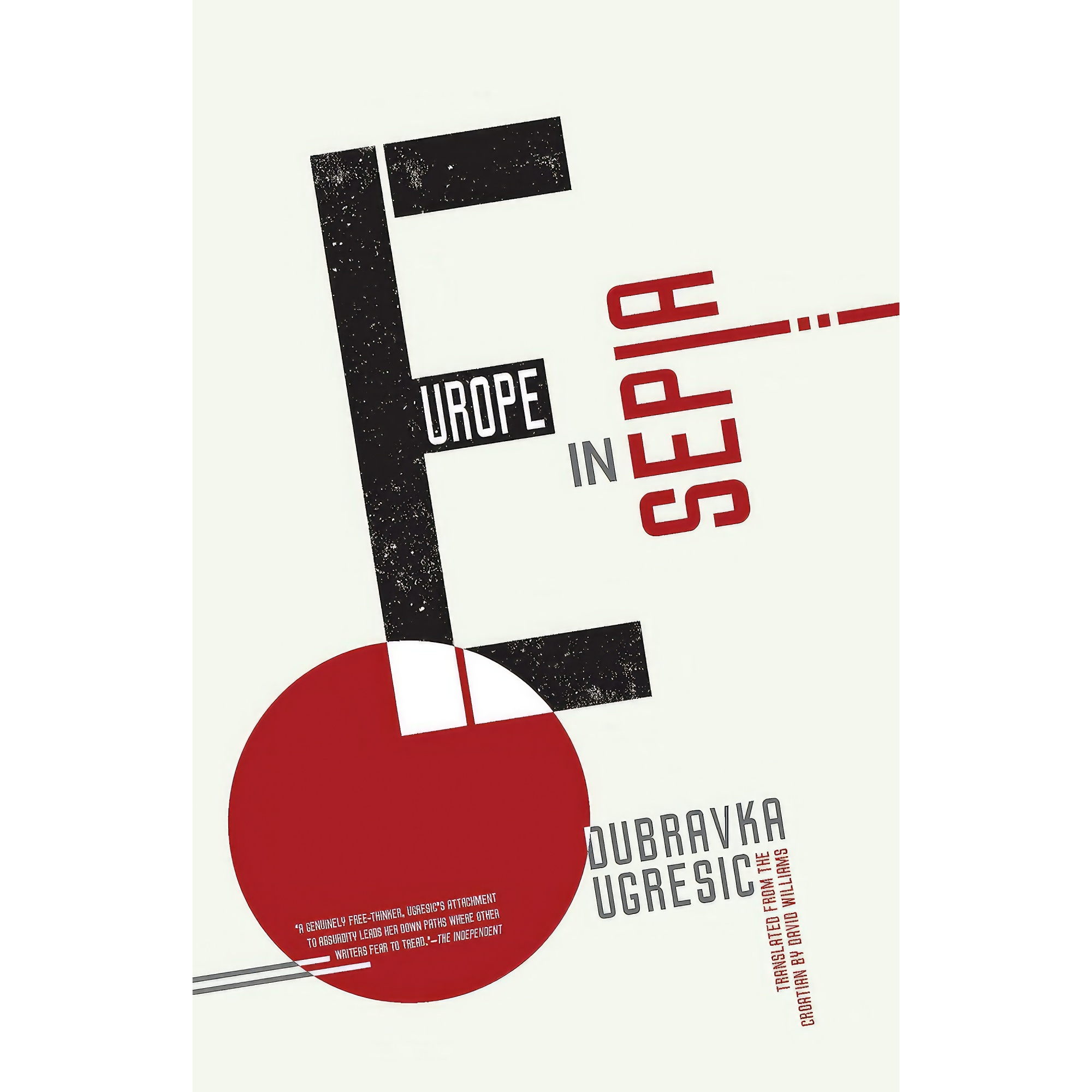 کتاب Europe in Sepia اثر Dubravka Ugresic and David Williams انتشارات Open Letter
