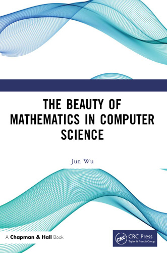 خرید و دانلود نسخه کامل کتاب The Beauty of Mathematics in Computer Science