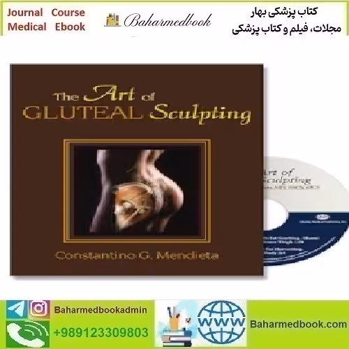 The Art of Gluteal Sculpting 2011 TRUE PDF price 1€ - کتاب پزشکی بهار
